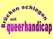 Motto-Logo: "Brcken schlagen mit queerhandicap"